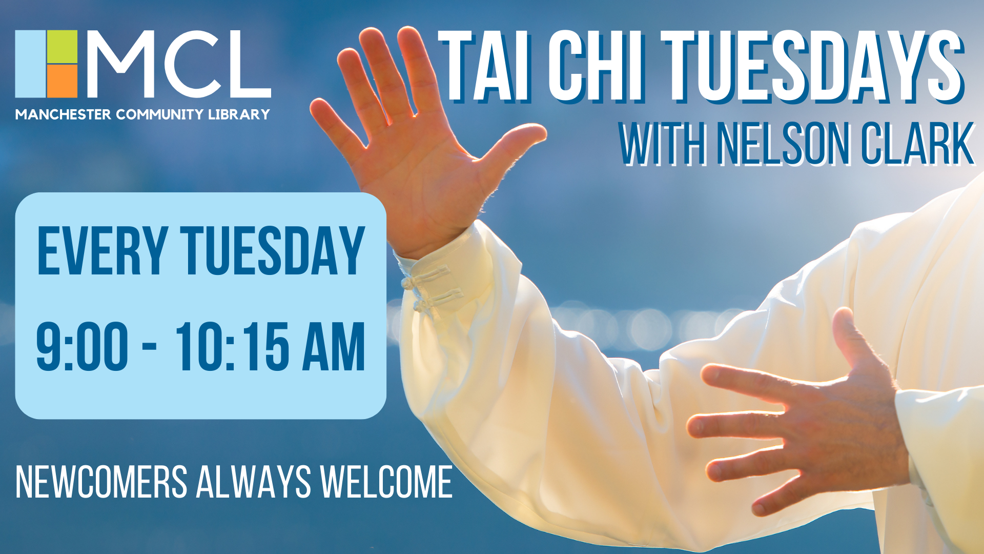 Tai Chi with Nelson Clark, Tuesdays from 9 to 10:15 a.m. at the MCL. Newcomers always welcome.