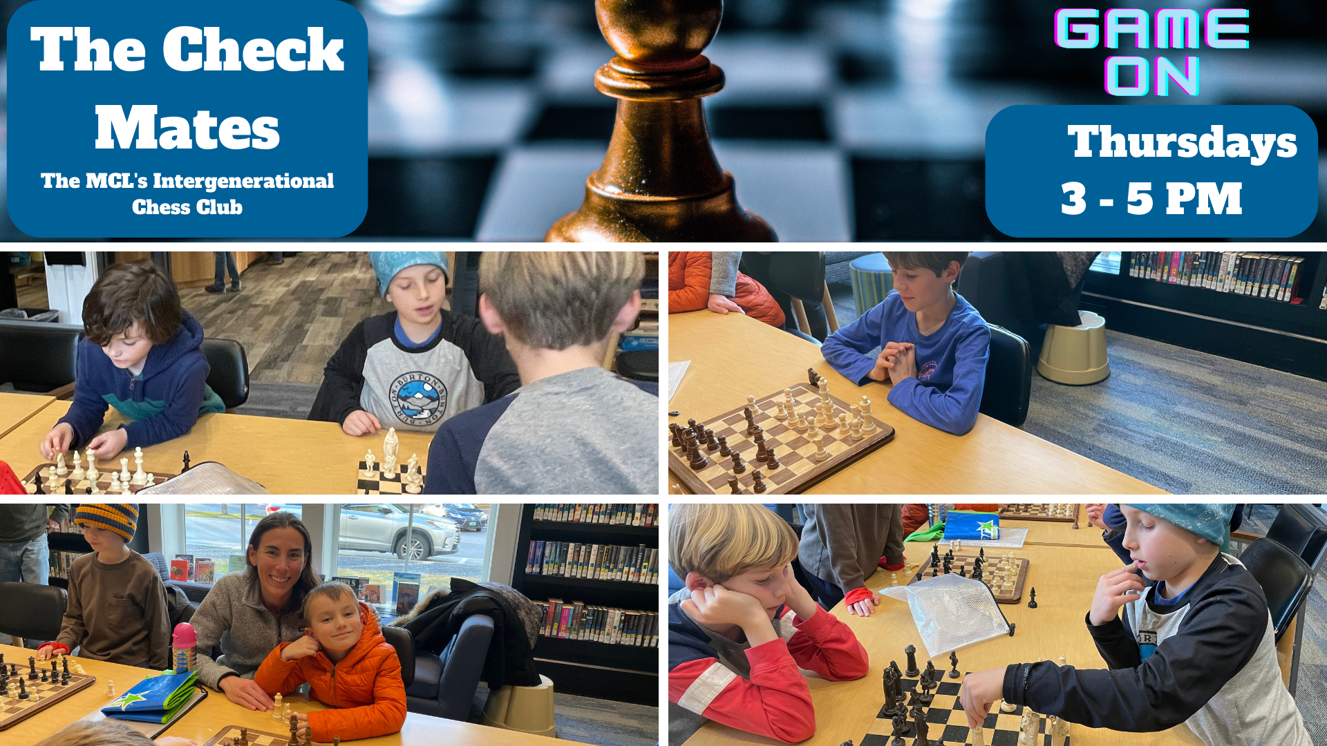 The Check Mates Intergenerational Chess Club meets Thursdays from 3 to 5 p.m. at the MCL.
