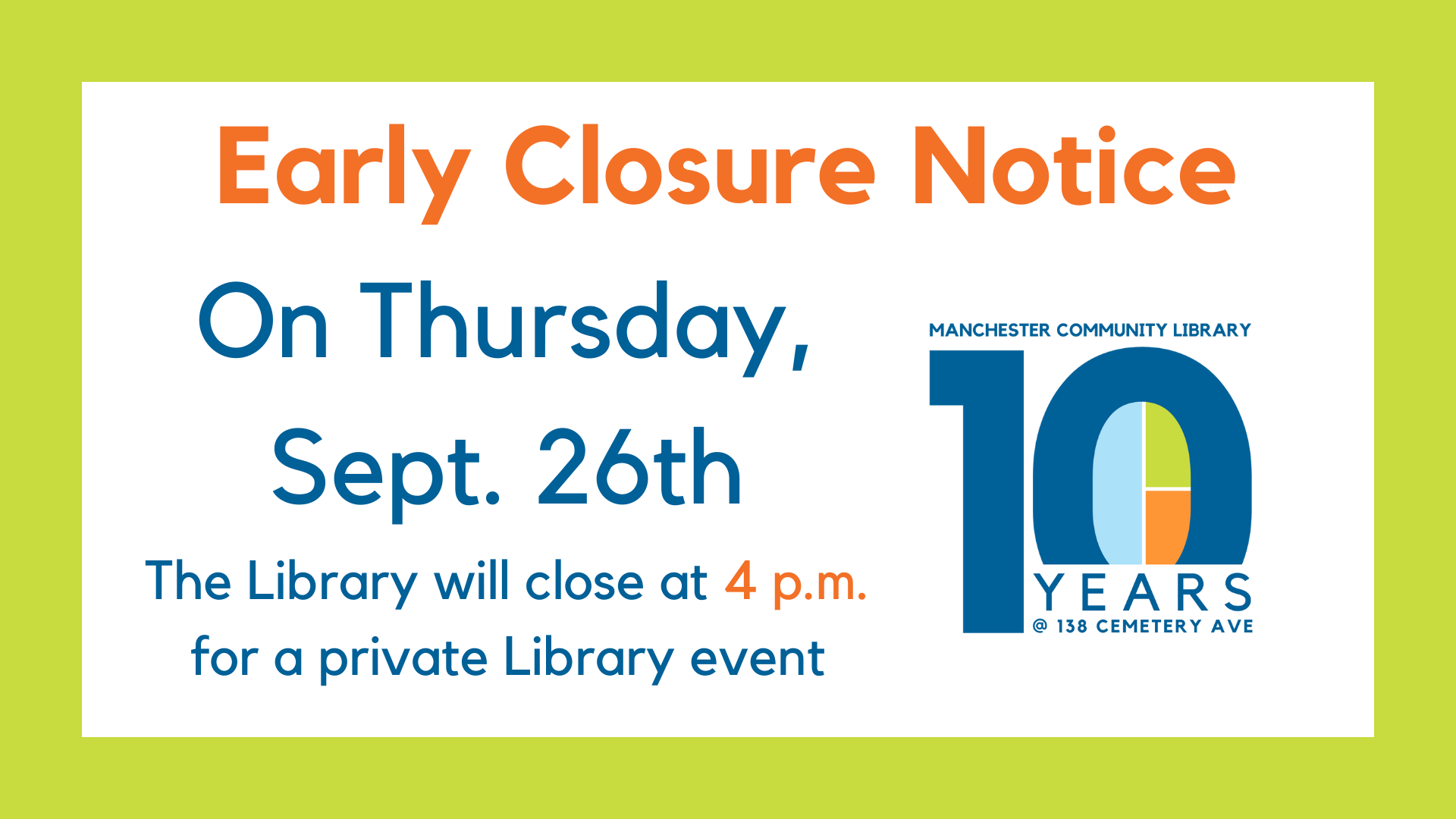 Early Closure Notice: Thursday, September 26th, 2024