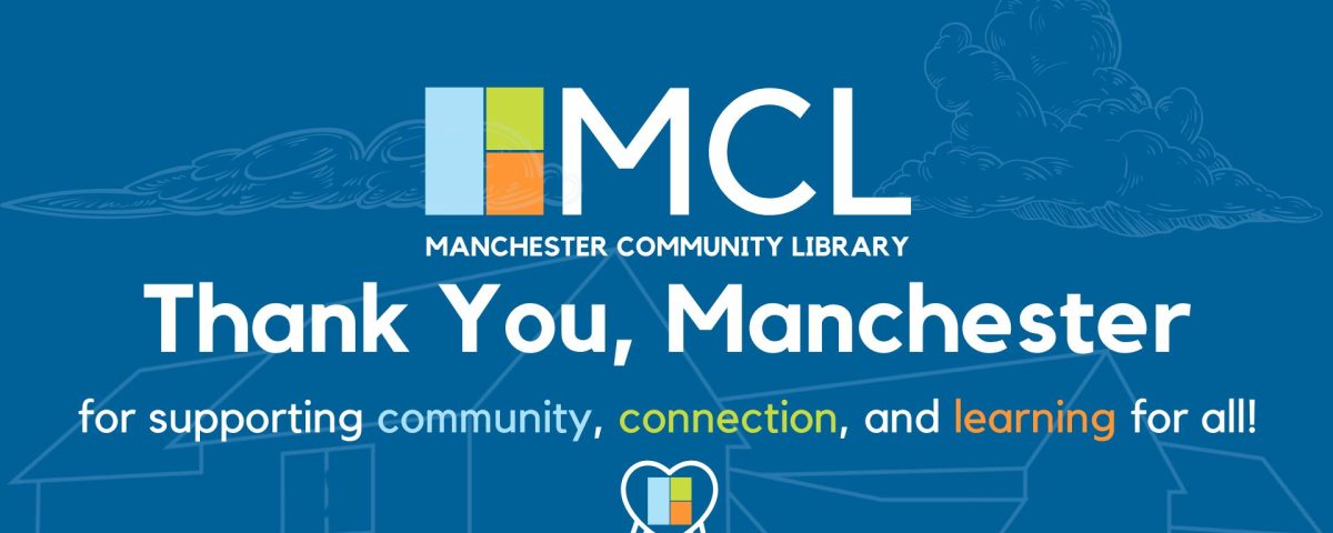 MCL logo above the words "Thank you, Manchester, for supporting community, connection, and learning for all".