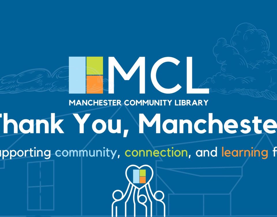 MCL logo above the words "Thank you, Manchester, for supporting community, connection, and learning for all".