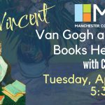 Promotional image for Vincent Van Gogh and the Books He Read, a program at Manchester Community Library. Depicts a Van Gogh-style woman sitting with a book beside the program information.