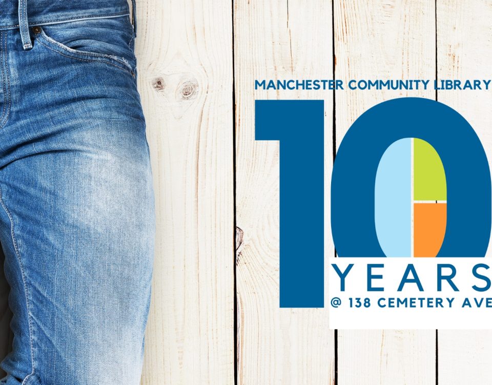 A pair of blue jeans on a white wooden backdrop next to the Manchester Community Library's tenth anniversary logo