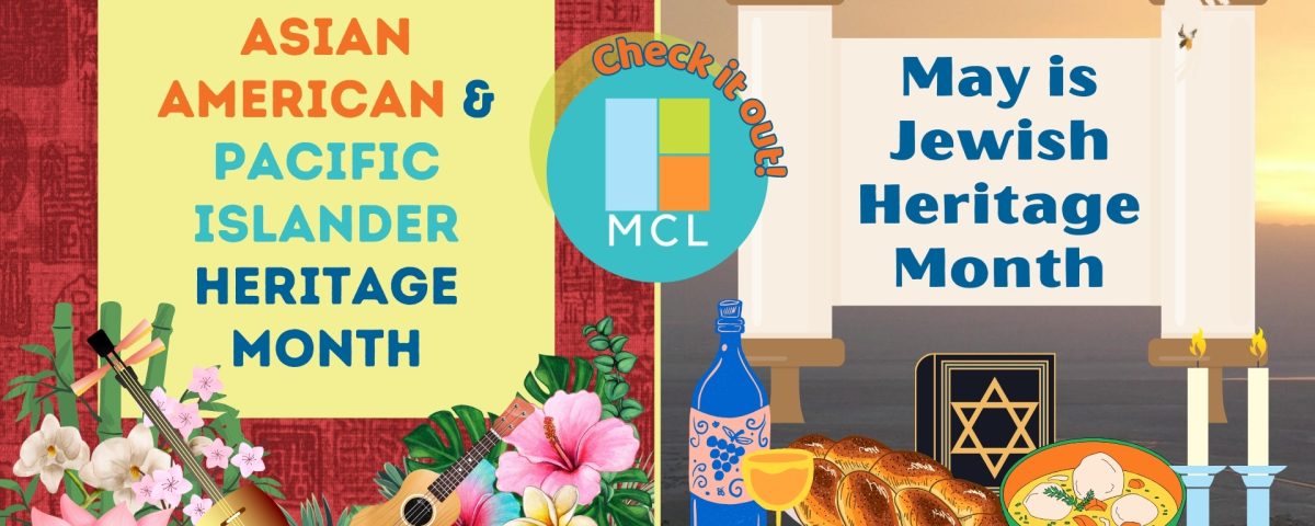 Graphic stating that May is Asian American & Pacific Islander Heritage Month and Jewish Heritage Month