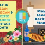 Graphic stating that May is Asian American & Pacific Islander Heritage Month and Jewish Heritage Month