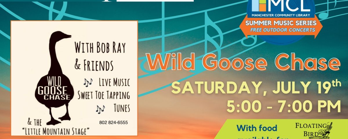 Promotional image for the summer music series concert of Wild Goose Chase. Features the Wild Goose Chase logo next to the event details.