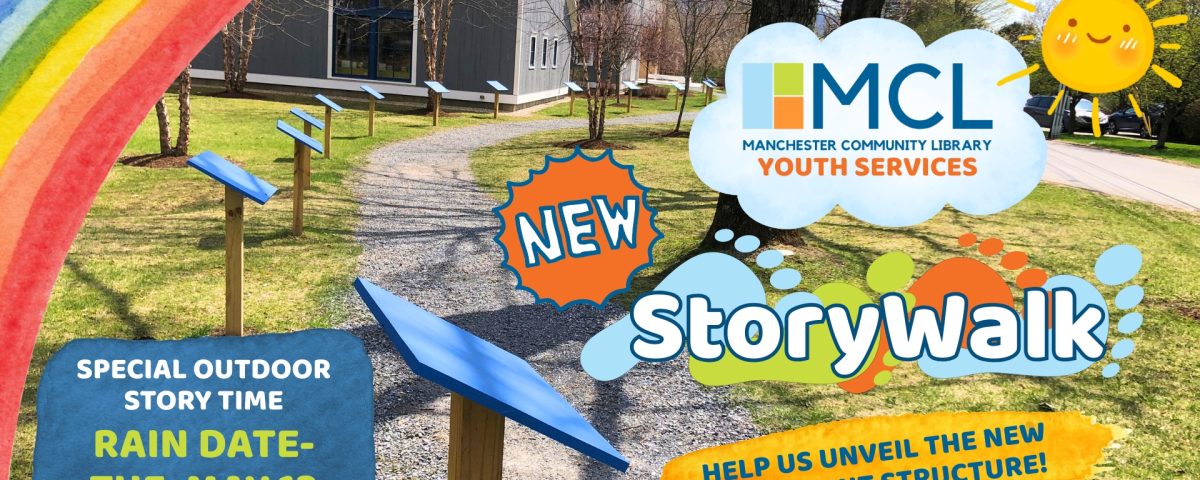 Promotional image for Storywalk story time unveiling the Library's new storywalk.