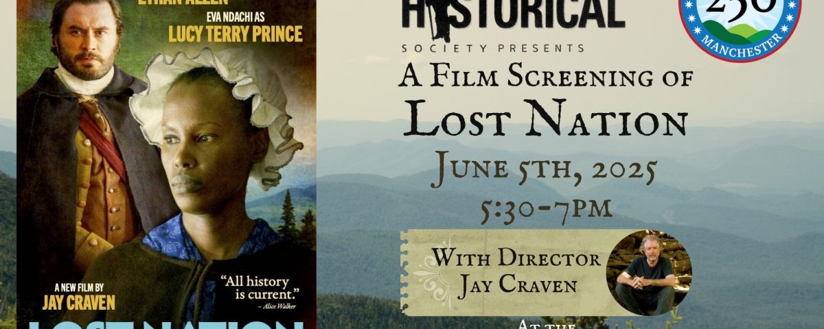 Promotional image for the Vermont 250th event, film screening of Lost Nation with director Jay Craven