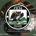 Promotional image for the Vermont Film and Folklore Festival events at the Library. Features a large Vermont Film and Folklore Festival logo and lists the dates and times for all events.