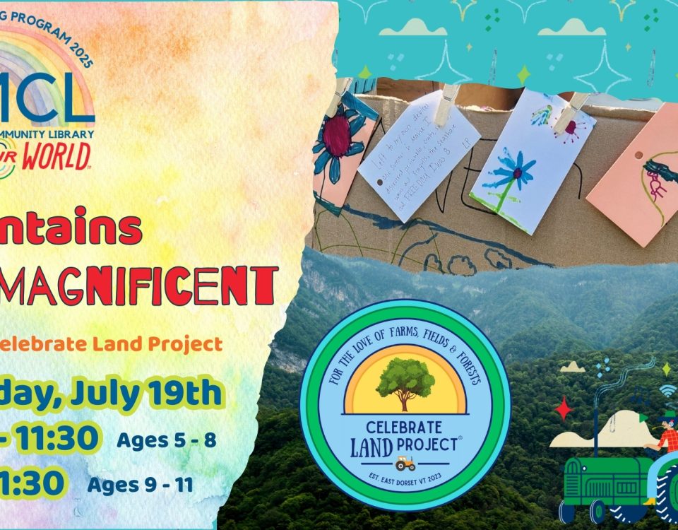 Colorful promotional image for the Manchester Community Library's 2025 Summer Reading Program themed "Color Our World." The event title reads "Mountains Are Magnificent" with the Celebrate Land Project. Below the title are event details. The background features a watercolor rainbow, mountain landscape, children's drawings hanging on a line, and illustrations of a tractor and stars. The Celebrate Land Project logo is included, with the tagline: "For the love of farms, fields & forests."