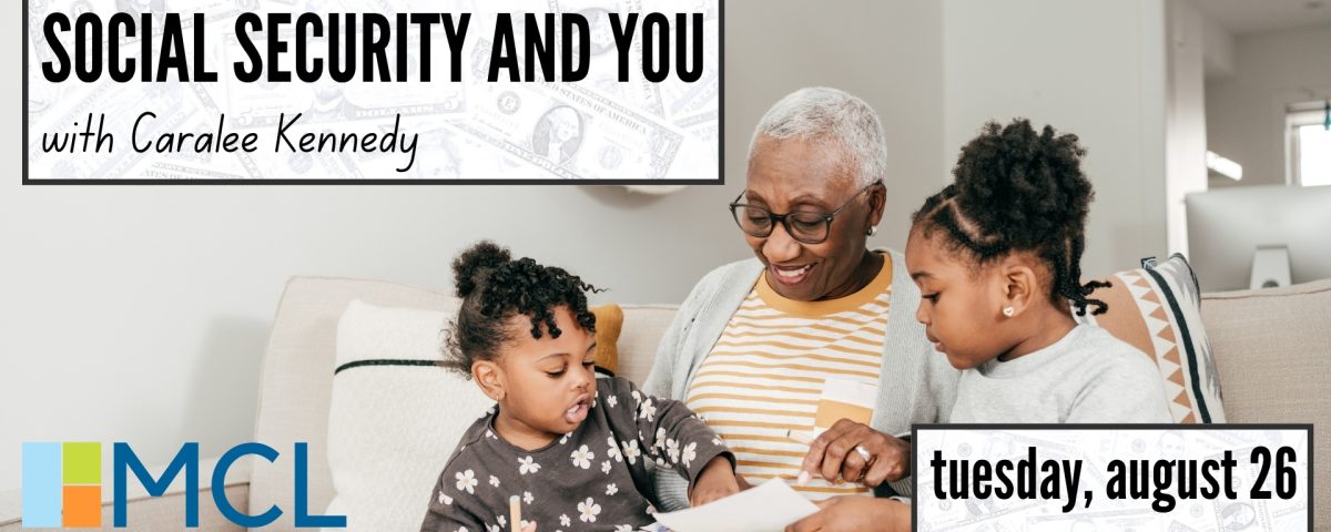 An older woman reads to two young children on a couch. The text on the slide gives the event information for the Social Security and Me discussion on Financial Literacy. The Manchester Community Library logo is in the lower left, above the Library's address and website.