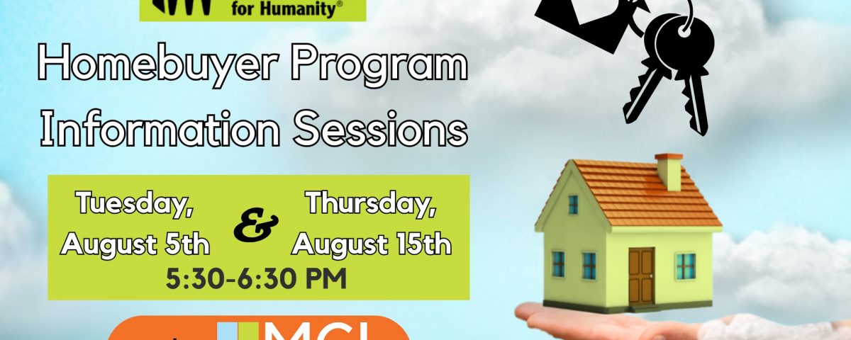 Promotional graphic for Bennington County Habitat for Humanity Homebuyer Program Information Sessions. The background features a blue sky with fluffy clouds. A hand holds a small house, and a keychain with house-shaped and heart-shaped tags dangles above. Text reads: “Homebuyer Program Information Sessions.” Two dates are listed: “Tuesday, August 5th & Thursday, August 15th, 5:30–6:30 PM.” The event is “at the MCL – Manchester Community Library.” The Habitat for Humanity logo is displayed at the top left.