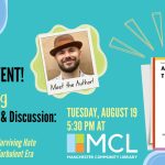 Colorful promotional graphic for an author event featuring Nico Lang. The design includes a cheerful photo of Lang wearing a brown hat, framed with a polaroid-style border labeled “Meet the Author!” To the right is the cover of Lang’s book, American Teenager, featuring a vibrant, multicolored painting of diverse faces. Logos on the flyer include: PFLAG Dorset, ACT Bennington, and The Collaborative (with the tagline "Acceptance • Resilience • Engagement"). The Manchester Community Library (MCL) logo appears prominently at the bottom right.